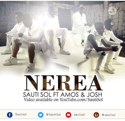 Audio: Sauti Sol Ft. Amos & Josh – Nerea (Mp3 Download) - KibaBoy