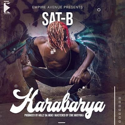 Audio: Sat B – Karabarya (Mp3 Download) - KibaBoy