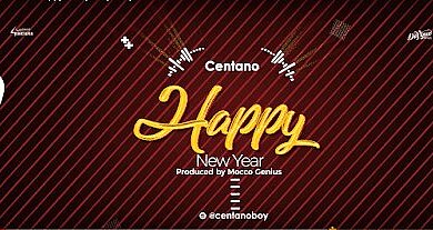 Audio: Centano – Happy New Year 2019 (Mp3 Download)