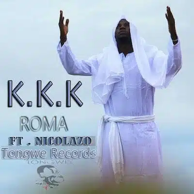 Audio: Roma Ft. Nicolazo - K.K.K (Mp3 Download)
