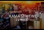 Lyrics VIDEO: Goodluck Gozbert - Kama Si Wewe (Mp4 Download) - KibaBoy