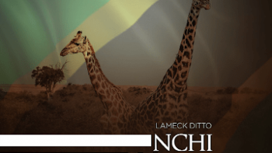 Audio: Lameck Ditto – Nchi Yangu (Mp3 Download) - KibaBoy