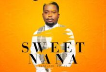 Audio: Steve RNB – Sweet Nana (Mp3 Download) - KibaBoy