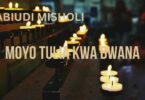 Audio: Abiudi Misholi - Moyo Tulia Kwa Baba (Mp3 Download) - KibaBoy