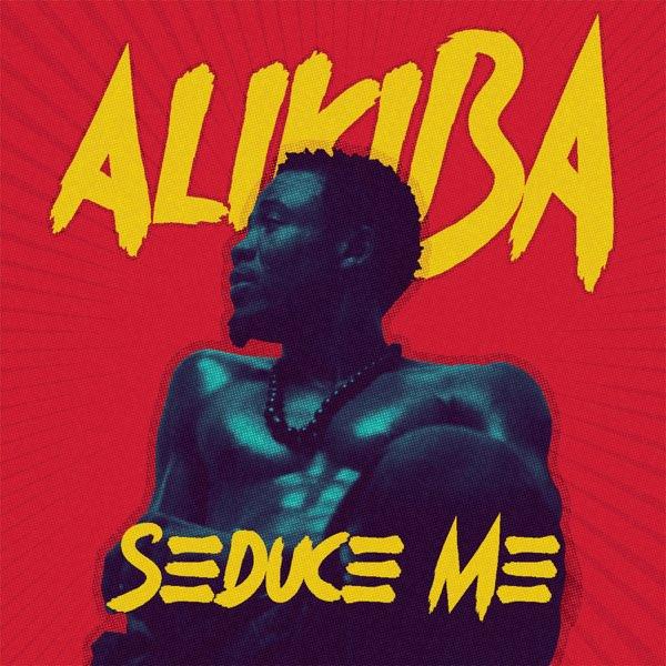 Audio: Alikiba - Seduce Me (Mp3 Download) - KibaBoy