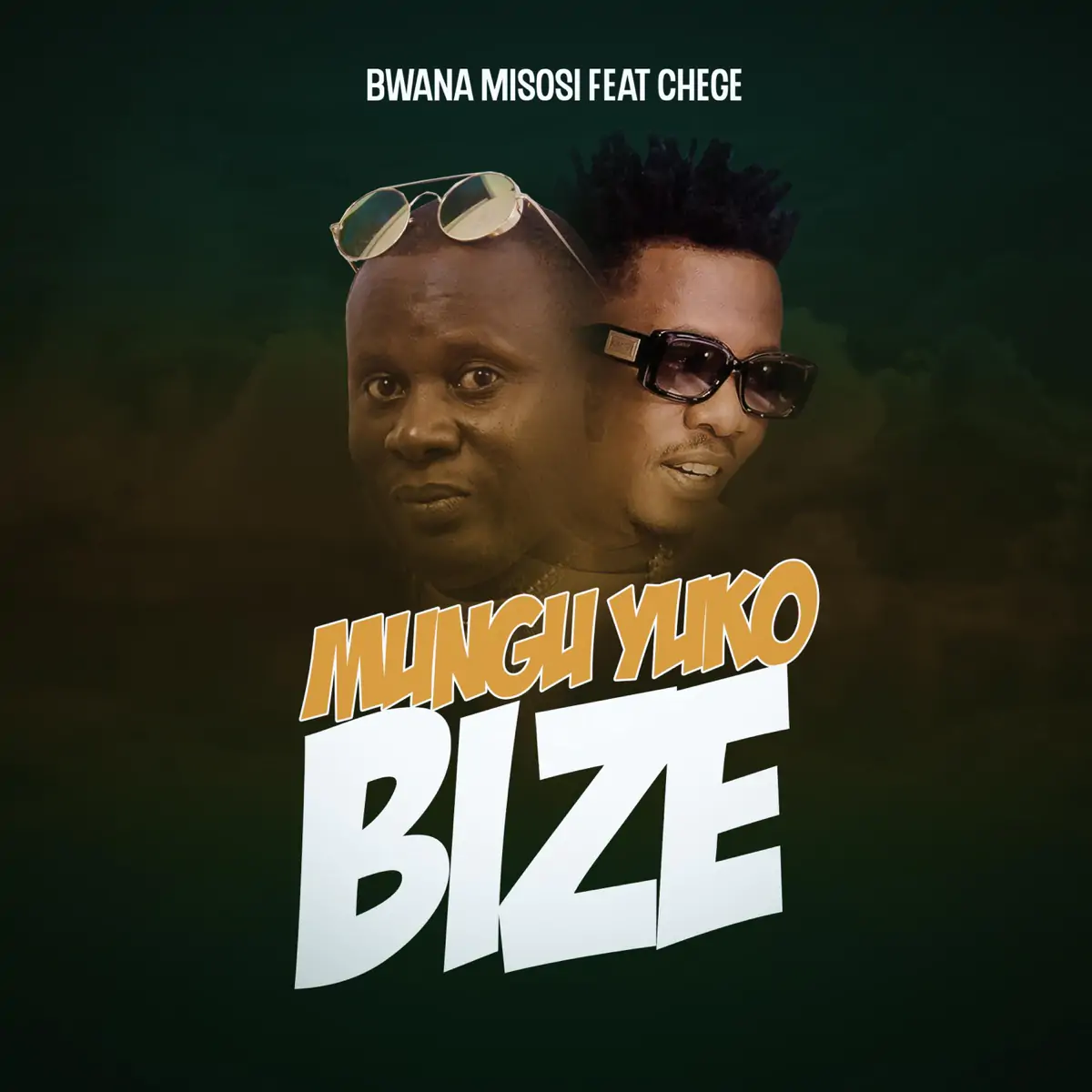 Audio: Bwana Misosi ft Chege - Mungu Yuko Bize (Mp3 Download)