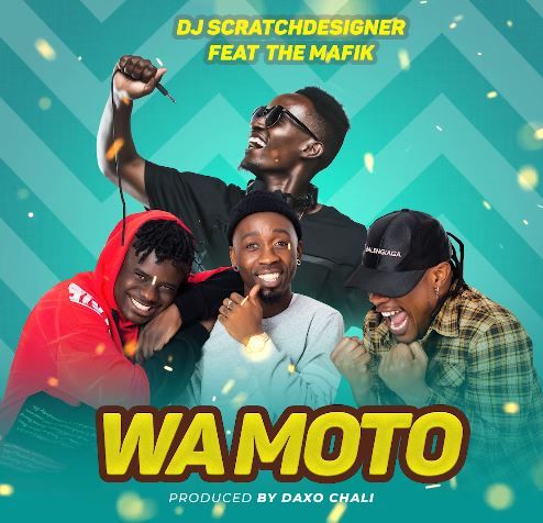 Audio: Dj Scratch Designer Ft. The Mafik – Wamoto (Mp3 Download) - KibaBoy