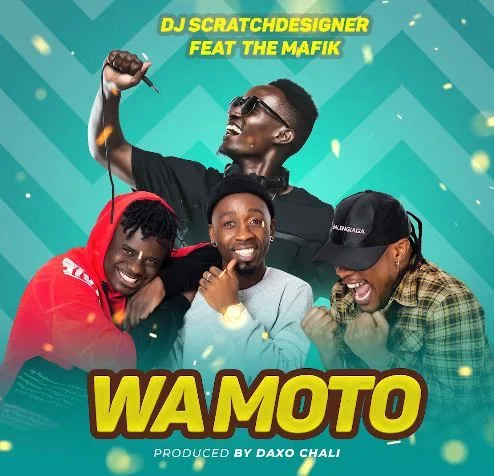 Audio: Dj Scratch Designer Ft. The Mafik – Wamoto (Mp3 Download)