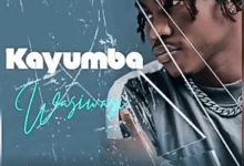 Audio: Kayumba - Wasi Wasi (Mp3 Download) - KibaBoy