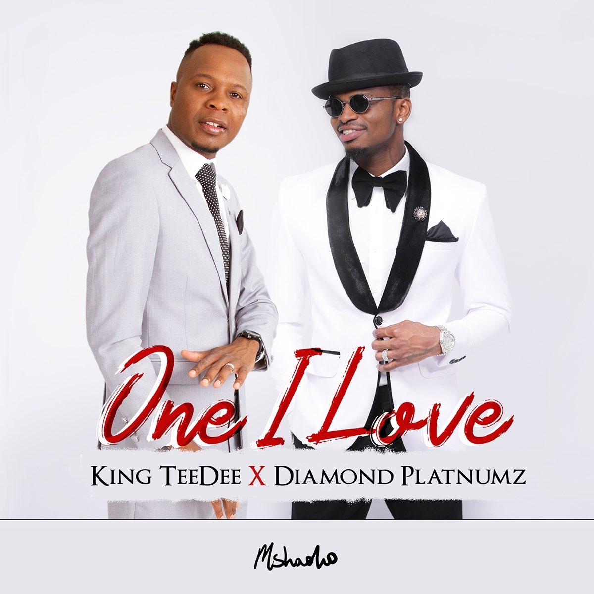 Audio: King Tee Dee ft. Diamond Platnumz - One I Love (Mp3 Download) - KibaBoy