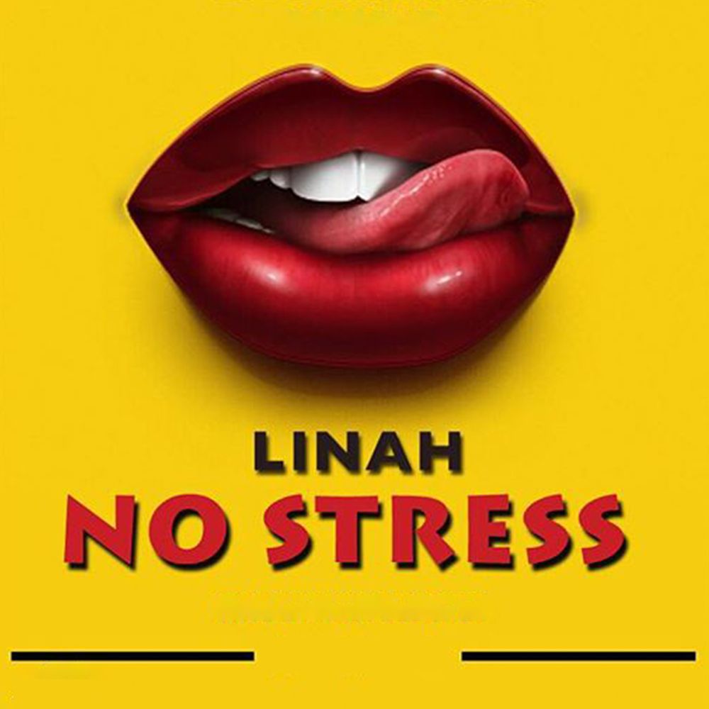 Audio: Linah - No Stress (Mp3 Download) - KibaBoy