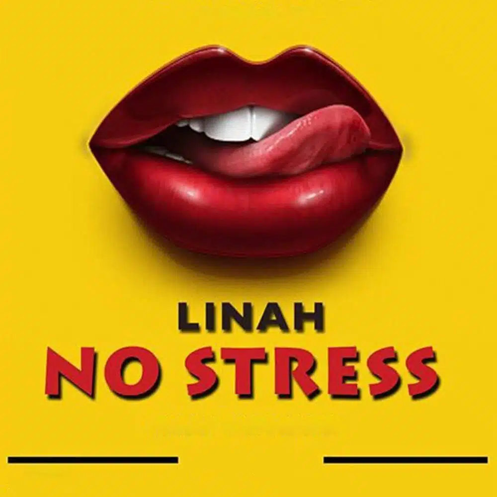 Audio: Linah - No Stress (Mp3 Download)