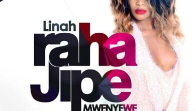 Audio: Linah - Raha Jipe Mwenyewe (Mp3 Download) - KibaBoy