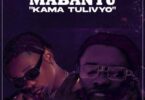 Audio: Mabantu Ft. Whozu - Kama Tulivyo (Mp3 Download) - KibaBoy