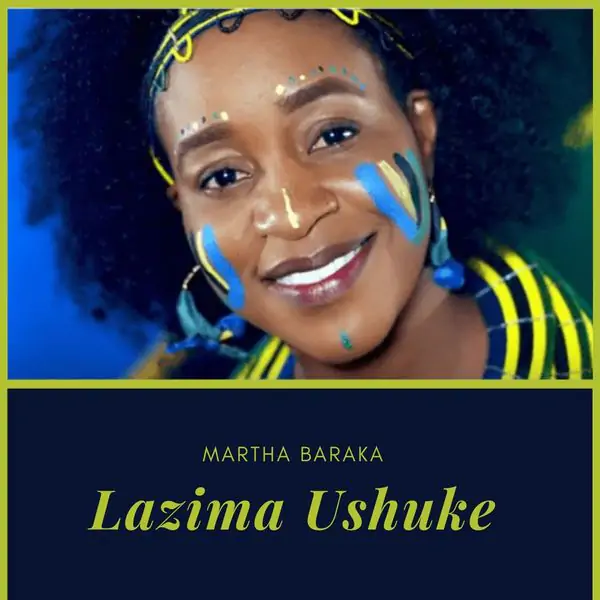 Audio: Martha Baraka - Lazima Ushuke (Mp3 Download)