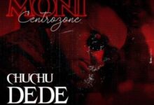 Audio: Moni Centrozone Ft. Nikki Wa Pili – Chuchu Dede (Mp3 Download) - KibaBoy