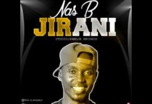 Audio: Nas B – JIRANI (Mp3 Download) - KibaBoy