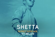 Audio: Shetta Ft. Belle 9 - Nimechokwa (Mp3 Download) - KibaBoy