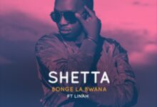 Audio: Shetta Ft. Linah - Bonge La Bwana (Mp3 Download) - KibaBoy