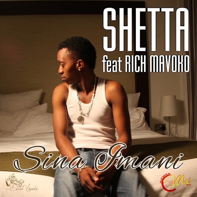 Audio: Shetta Ft. Rich Mavoko - Sina Imani (Mp3 Download) - KibaBoy