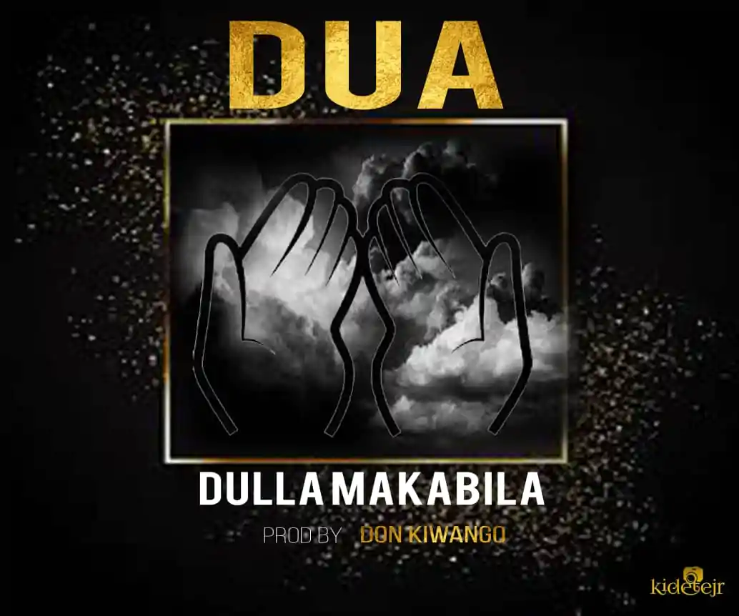 Audio: Dulla Makabila - Dua (Mp3 Download)