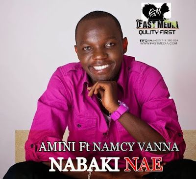 Audio: Amini Ft. Namcy Vanna - Nabaki Nae (Mp3 Download)