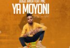 Audio: Dogo Janja Ft. PNC - Ya Moyoni (Mp3 Download) - KibaBoy