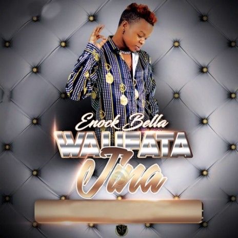 Audio: Enock Bella – Walifata Jina (Mp3 Download) - KibaBoy