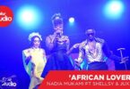 VIDEO: Jux Ft. Nadia Mukami, Shellsy Baronet - African Lover (Mp4 Download) - KibaBoy