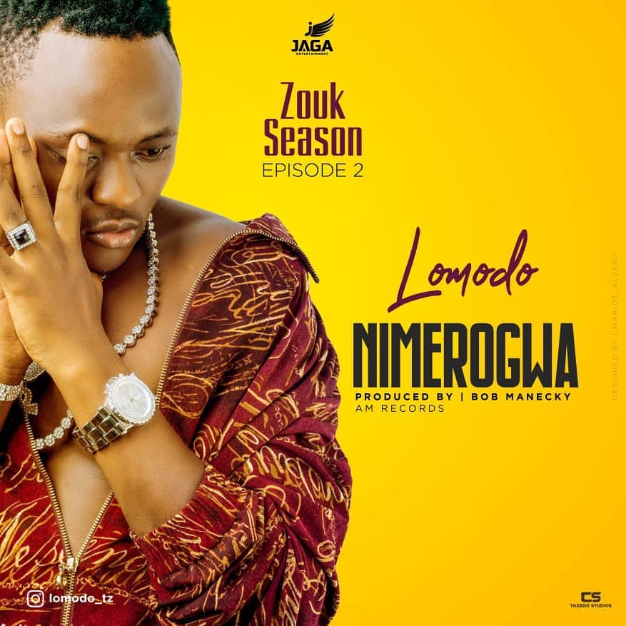 Audio: Lomodo – Nimerogwa (Mp3 Download) - KibaBoy