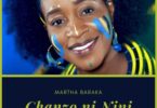 Audio: Martha Baraka - Chanzo (Mp3 Download) - KibaBoy