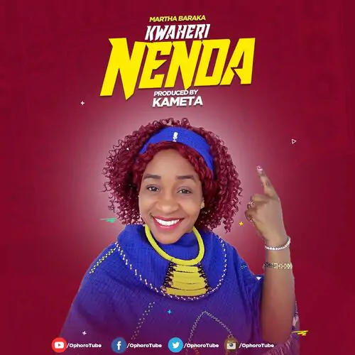 Audio: Martha Baraka - Kwaheri Nenda (Mp3 Download)