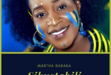 Audio: Martha Baraka - Sikustahili (Mp3 Download) - KibaBoy