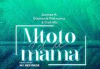 Audio: Zachaa Ft Diamond Platnumz & Godzilla - Mtoto wa Mama (Mp3 Download) - KibaBoy