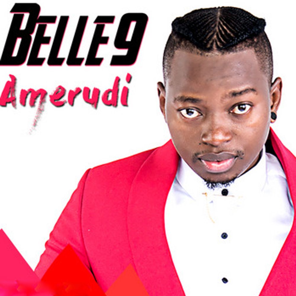 Audio: Belle 9 - Amerudi (Mp3 Download) - KibaBoy