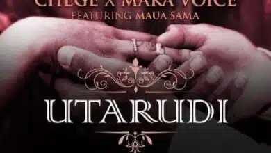 Audio: Chege Ft. Maua Sama & Maka Voice - Utarudi (Mp3 Download)