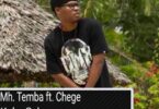 Audio: Chege Ft. Mh Temba - Kaka Sele (Mp3 Download) - KibaBoy