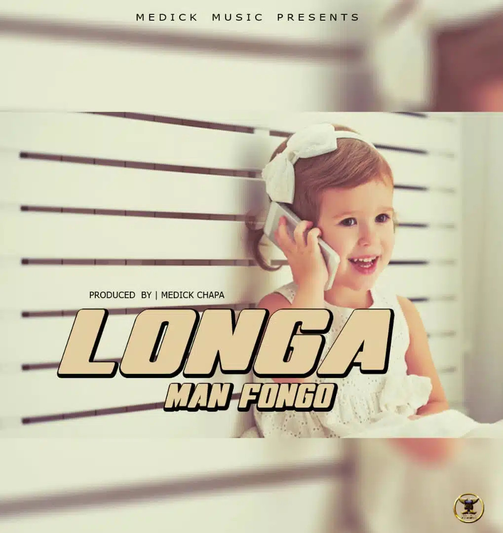 Audio: Man Fongo - Longa (Mp3 Download)