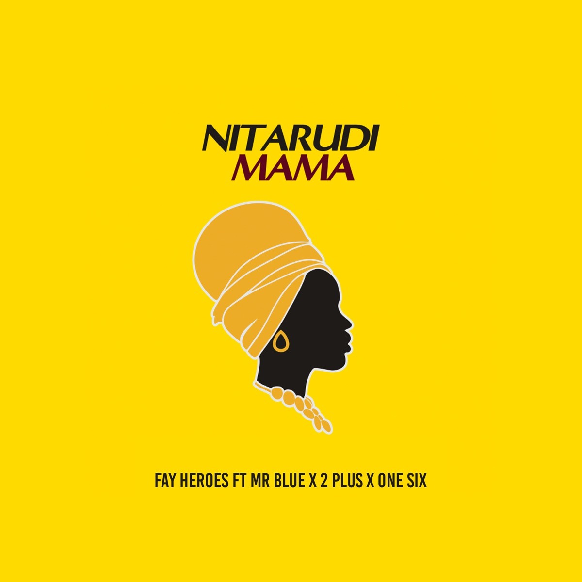 Audio: Mr. Blue Ft. Fayheroe - Nitarudi Mama (Mp3 Download) - KibaBoy