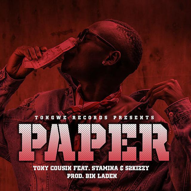 Audio: Tony Cousin Ft. Stamina & S2kizzy - Paper (Mp3 Download) - KibaBoy