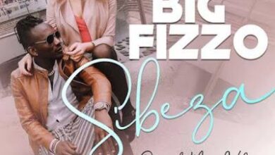 Audio: Big Fizzo – Sibeza (Mp3 Download) - KibaBoy