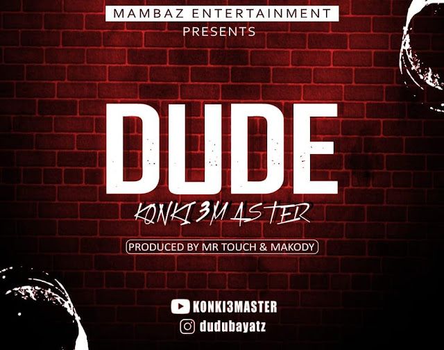 Audio: Dudu Baya - Dude (Mp3 Download) - KibaBoy