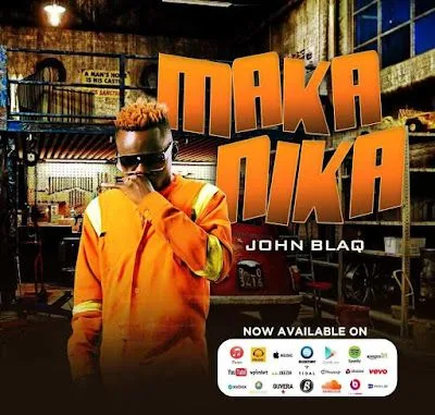 Audio: John Blaq – Makanika (Mp3 Download)