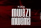 Audio: K2ga - Mwezi Mwema (Mp3 Download) - KibaBoy