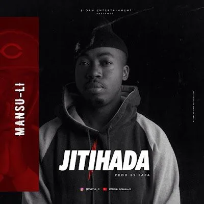 Audio: Mansu-Li – Jitihada (Mp3 Download)