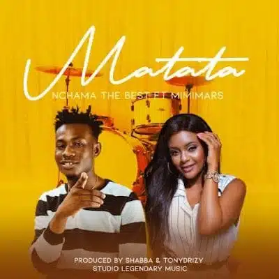Audio: Nchama The Best Ft. Mimi Mars - Matata (Mp3 Download)