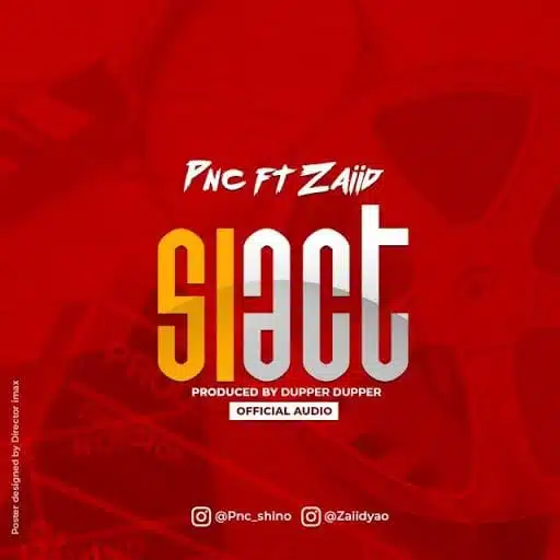 Audio: PNC Ft Zaiid – Siact (Mp3 Download)