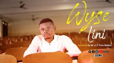 Audio: Wyse – Lini (Mp3 Download) - KibaBoy