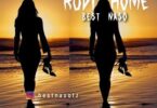 Audio: Best Naso - Rudi Home (Mp3 Download) - KibaBoy