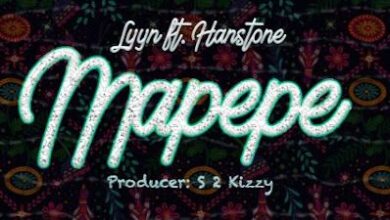 Audio: Lyyn Ft Hanstone – Mapepe (Mp3 Download) - KibaBoy